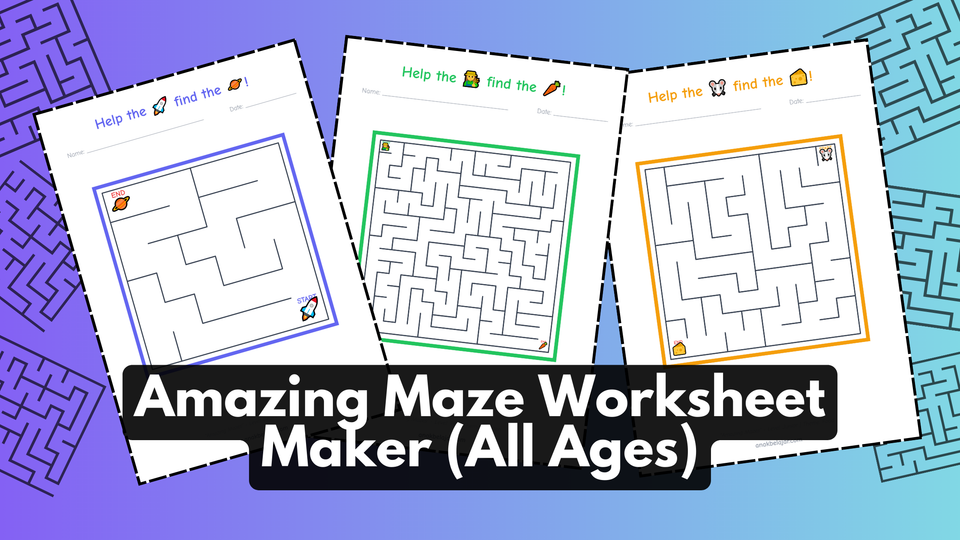Amazing Maze Worksheet Maker (All Ages)